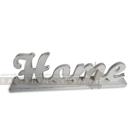 Balishine: Your natural source of indonesian handicraft presents in its Home Decor collection the Home:12RAT37914:This standing sign is produced in Bali and made from MDF wood.   Other color possible.